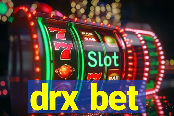 drx bet